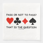 Pass Or Not To Pass? That Is The Question Bridge Servet (Voorkant)