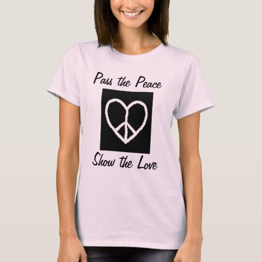 Pass the Peace, Show the Love T-shirt (Voorkant)