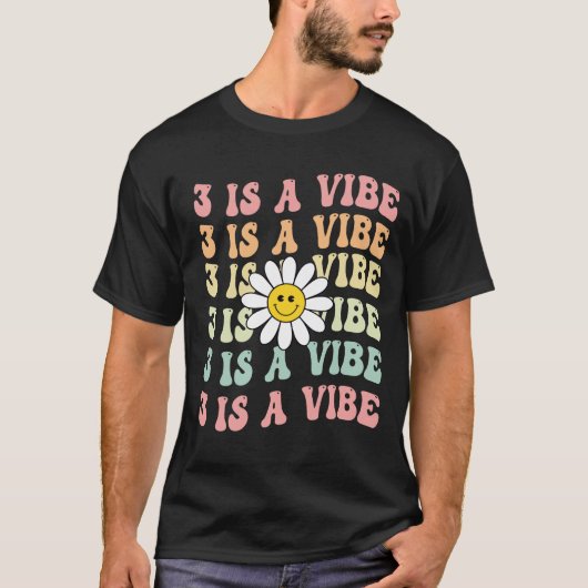 Passende Groovy Party Three Is A Vibe Dai  T-Shirt (Voorkant)