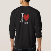 Passie-gedreven dagen: Ik hou van mijn werk Trui (Achterkant)