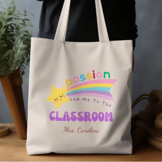Passie leidde me naar de Rainbow Teacher in de kla Tote Bag