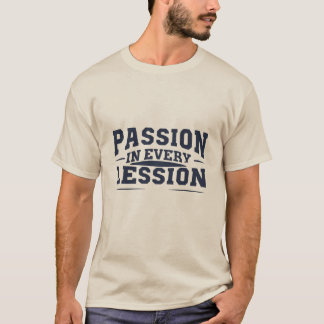 Passie, leraar middelbare school t-shirt