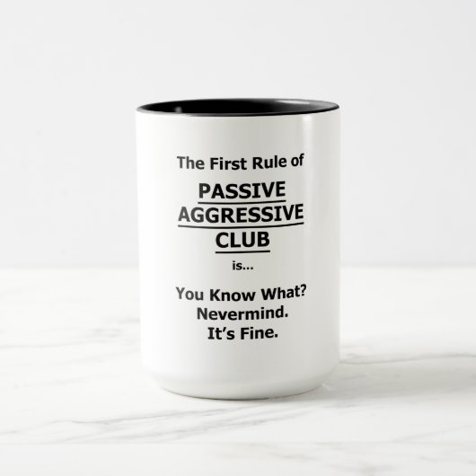 Passief Agressieve Club Mok (Midden)