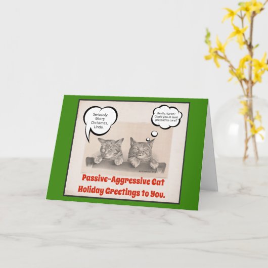 Passief-agressieve kattenvakantie kerstwensen kaart (Gele Bloem)