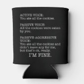 Passief-Agressieve Stem Funny Sarcastic Quote Blikjeskoeler (Achterkant)