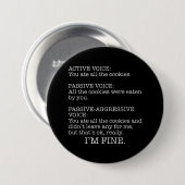 Passief-Agressieve Stem Funny Sarcastic Quote Ronde Button 7,6 Cm (Voorkant /achterkant)