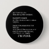 Passief-Agressieve Stem Funny Sarcastic Quote Ronde Button 7,6 Cm (Voorkant)