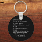 Passief-Agressieve Stem Funny Sarcastic Quote Sleutelhanger (Voorkant)