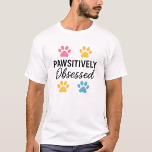 Passief geobsedeerde grappige hondenliefhebber t-shirt