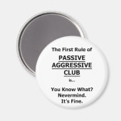 Passieve agressieve club magneet (Voorkant / Achterkant)