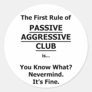 Passieve agressieve club ronde sticker