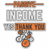 Passieve inkomsten ja, vinylSticker Sticker (Voorkant)