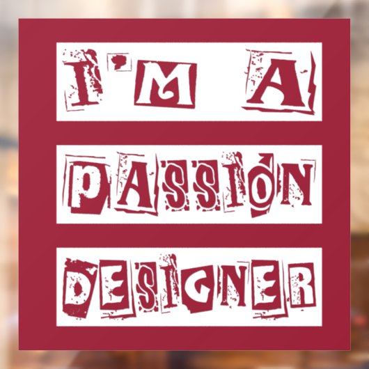 Passion Designer Raamsticker (Vel 2)