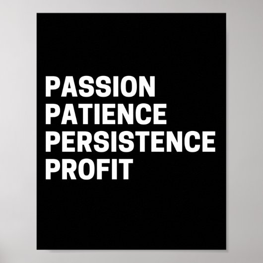 Passion Patience Profit Inspirerend Poster (Voorkant)
