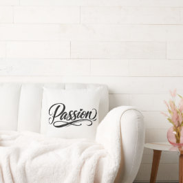 Passion Script | Elegant Minimalist Typography Kussen