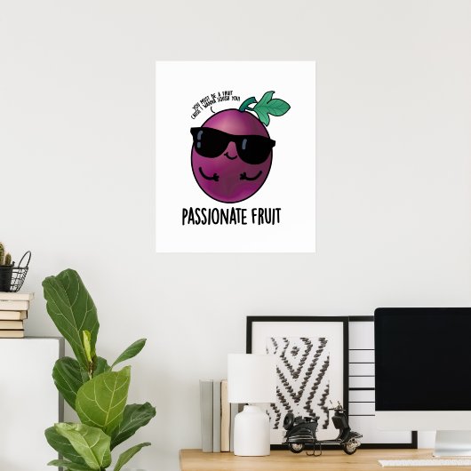 Passionate Fruit Funny Passion Fruit Pun Poster (Thuiskantoor)