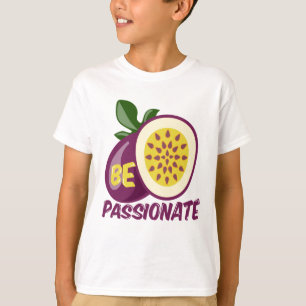 Passionfruit motivatie creatief citaat t-shirt