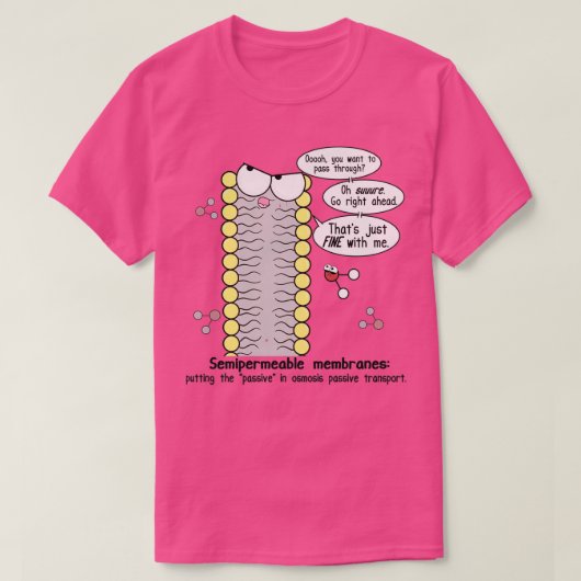 Passive Aggressive Cell Membrane T-shirt (Design voorkant)