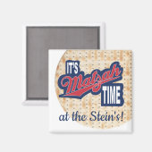 Passover Square Magnet "It's MATZAH Time" (Voorkant / Achterkant)