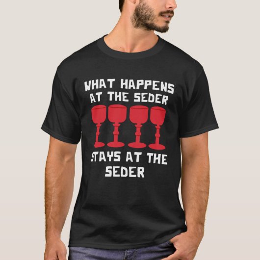 Passover What happens at the Seder stays Matzah Wi T-shirt (Voorkant)