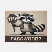 Password? Stopp! Humorvolle Waschbär Türsteher Deurmat (Voorkant)