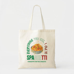 PASTA ALLES WAT JE ZIET HEB IK TE DANKEN AAN SPAGH TOTE BAG