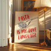 Pasta is mijn liefdestaal | Keuken Decor Poster