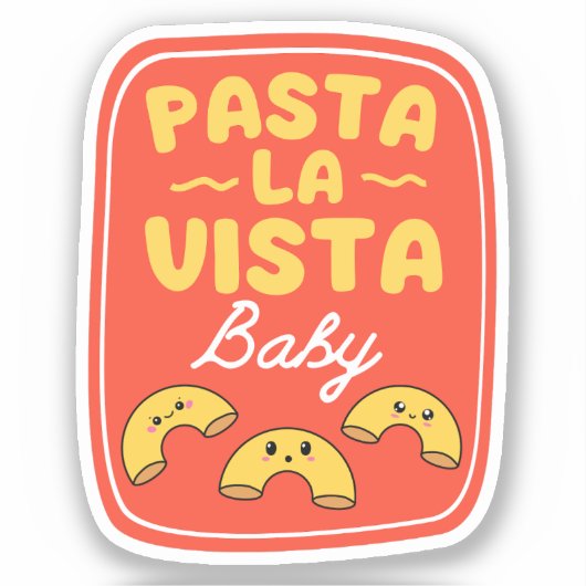 PASTA LA VISTA BABY STICKER (Voorkant)