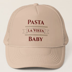 Pasta la Vista Baby Trucker Hat Trucker Pet