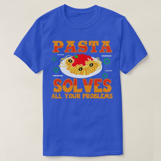 Pasta lost al uw problemen op t-shirt (Design voorkant)