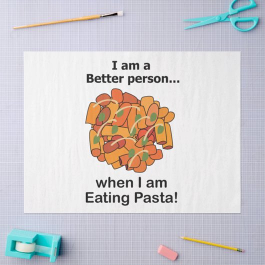 Pasta Maakt Me Better Grappige Pasta Liefhebber Tissuepapier (Craft)