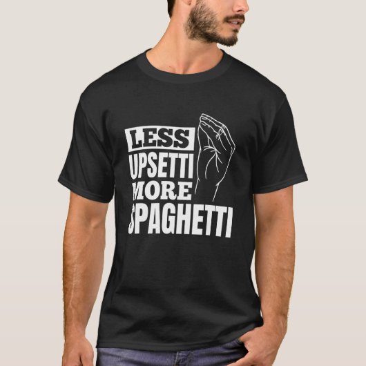 Pasta minder storend meer spaghetti t-shirt (Voorkant)