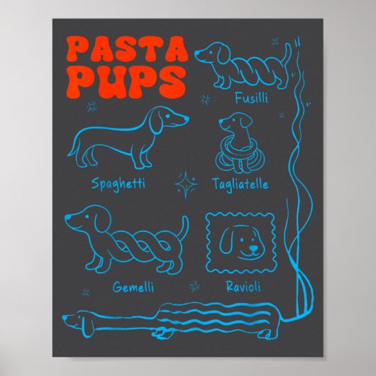 Pasta P Funny Dachshund Wiener Dog Pasta Foodie Do Poster (Voorkant)