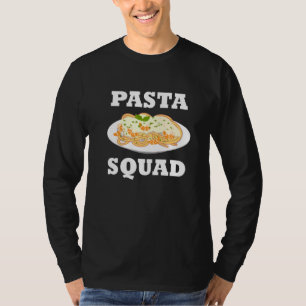 Pasta Squad Team Spaghetti Noedels Italiaans eten T-shirt