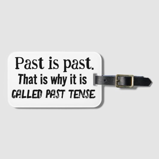 Paste Tense: Past is Past Travel Bagagelabel (Voorkant (horizontaal))
