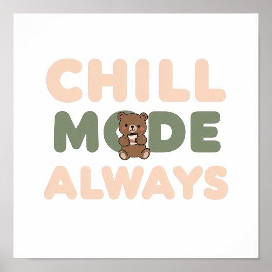 Pastel "Chill Mode Always" Quote Poster (Voorkant)