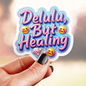 Pastel Delulu Maar Helend Sticker
