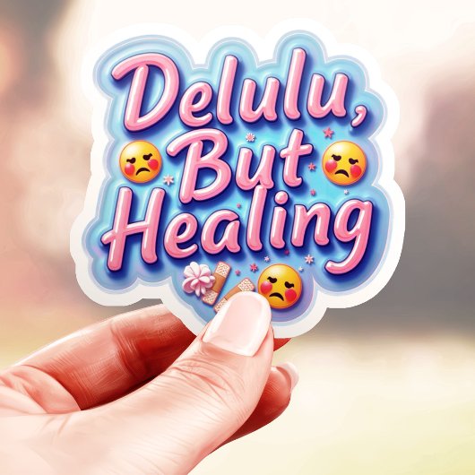 Pastel Delulu Maar Helend Sticker