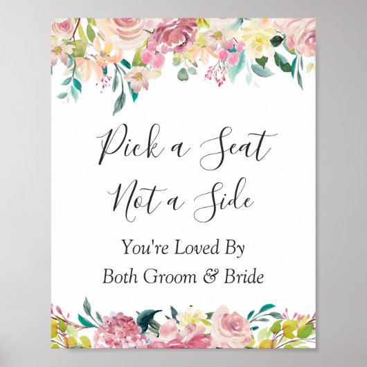 Pastel Floral Wedding Ceremony Pick a Seat Sign Poster (Voorkant)
