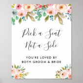 Pastel Floral Wedding Ceremony Pick a Seat Sign Poster (Voorkant)