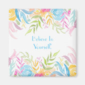 Pastel Foliage Beleef jezelf! Magneet (Voorkant)