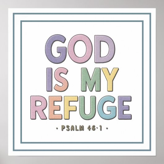 Pastel God Is My Refuge Scripture Bold Quote Poster (Voorkant)