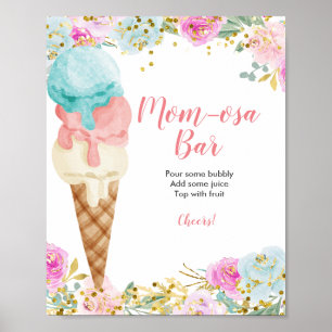 Pastel Ice crème floral Girl Momosa Bar Sign Poster