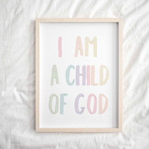 Pastel Ik ben een kind van God poster