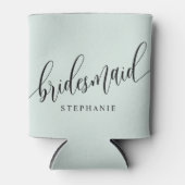 Pastel Muntgroene Bruidsmeisje Moderne Script  Blikjeskoeler (Voorkant)