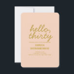 Pastel Peachy Hallo Dertigjarige uitnodiging<br><div class="desc">Pastel Peachy Hallo Dertigty Typography Birthday uitnodiging</div>