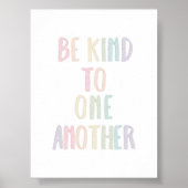 Pastel regenboog Wees aardig voor elkaar poster (Voorkant)