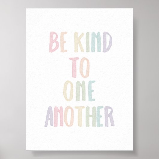 Pastel regenboog Wees aardig voor elkaar poster (Voorkant)