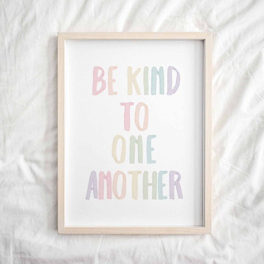 Pastel regenboog Wees aardig voor elkaar poster