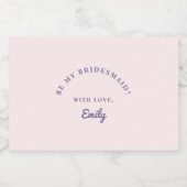 Pastel Roze en Paars zijn mijn Bridesmaid? Sparkling Wijnetiket (Enkel label)